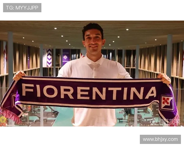 佛罗伦萨俱乐部新赛季战略布局曝光引援青训双线加速推进全面